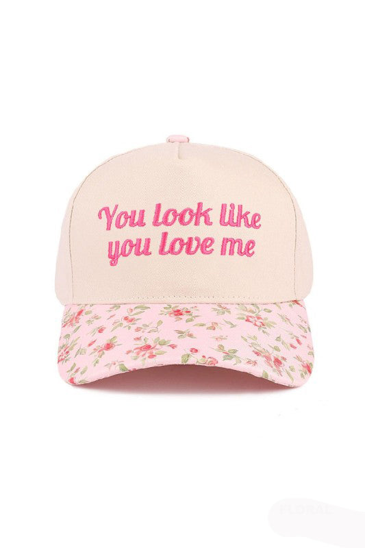 "You Look Like You Love Me" Cap-Floral-Cute-Trendy-Shop-Womens-Boutique-Clothing-Store
